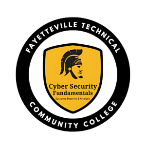 Picture of Fayetteville Technical Community College's Cybersecurity Fundamentals Systems Security & Analysis Badge