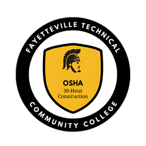 Picture of Fayetteville Technical Community College's OSHA 30 Hour Construction Badge